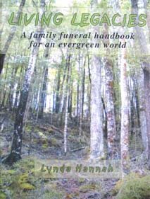 Living Legacies: A family funeral handbook for an evergreen world